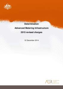 Determination Advanced Metering Infrastructure 2015 revised charges 12 December 2014