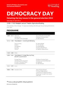 School of Politics, Economics and International Relations Unit name goes here DEMOCRACY DAY Debating the key issues in the general election 2015