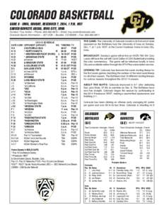 Colorado Basketball GAME 8 - Iowa, Sunday, December 7, 2014, 1 p.m. MST Carver-Hawkeye Arena, Iowa City, Iowa Contact: Troy Andre -- Phone: [removed]Email: [removed] Colorado Sports Information -- 35