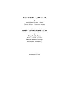 Identifiers / Military technology / United States Department of Commerce / Defense Security Cooperation Agency / Government / Business / International Traffic in Arms Regulations / United States Foreign Military Financing / Arms Export Control Act / Foreign Military Sales / Military industry / Military science