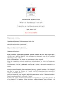 1      Intervention de M arisol Touraine M inistre des A ffaires sociales et de la santé Présentation des orientations du projet de loi santé