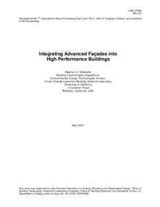 LBNL[removed]WG-431 Presented at the 7th International Glass Processing Days June 18-21, 2001 in Tampere, Finland, and published in the Proceedings.  Integrating Advanced Façades into