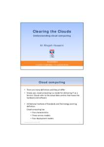 Clearing the Clouds Understanding cloud computing Ali Khajeh-Hosseini  ST ANDREWS