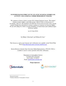 Tropical cyclone forecasting / Atlantic hurricane season / Tropical cyclone / North Atlantic tropical cyclone / Accumulated cyclone energy / Atlantic hurricane seasons / Meteorology / Atmospheric sciences