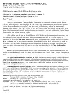 PROPERTY RIGHTS FOUNDATION OF AMERICA, INC. P. O. Box 75, Stony Creek, NYwww.prfamerica.org PRFA Upcoming August 2014 Exhibits at NEACA Arms Fairs: Old Forge, N. Y. - Hildebrant Rec Center, North 