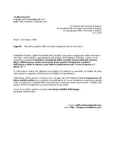 “Grilli Matesini” e-mail: [removed] web: http://bojano.wordpress.com Al Sindaco del Comune di Bojano Al presidente del Consiglio Comunale di Bojano Ai capogruppo delle minoranze consiliari