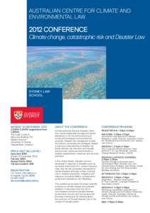 Australian Centre for Climate and Environmental Law 2012 conference Climate change, catastrophic risk and Disaster Law