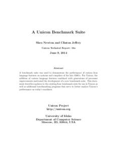 A Unicon Benchmark Suite Shea Newton and Clinton Jeffery Unicon Technical Report: 16a June 9, 2014
