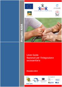 Progetto AIDA Linee Guida Nazionali per l‘integrazione sociosanitaria  Dicembre 2013