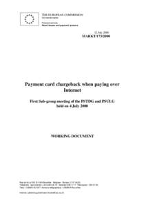 THE EUROPEAN COMMISSION DG Internal market Financial services Retail issues and payment systems  12 July 2000