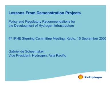 Lessons From Demonstration Projects Policy and Regulatory Recommendations for the Development of Hydrogen Infrastructure
