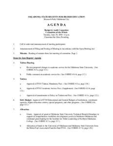 OKLAHOMA STATE REGENTS FOR HIGHER EDUCATION Research Park, Oklahoma City AGENDA Budget & Audit Committee Committee-of-the-Whole