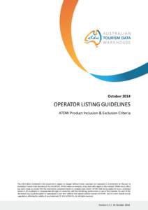 October 2014 Operator Listing Guidelines ATDW Product Inclusion & Exclusion Criteria October 2014