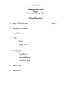 SAMPLE Art Production Grant ‘Name’ Commercial Recording Table of Contents •