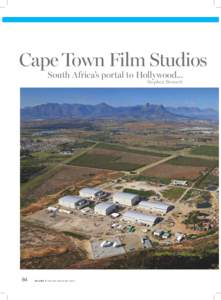 Cape Town Film Studios South Africa’s portal to Hollywood... Stephen Bennett 84