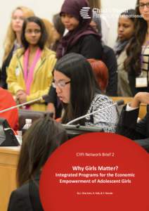 Why Girls Matter - Integrated Programs for the Economic Empowerment of Adolescent Girls