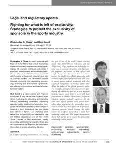 Journal of Sponsorship Volume 3 Number 4  Legal and regulatory update Fighting for what is left of exclusivity: Strategies to protect the exclusivity of sponsors in the sports industry