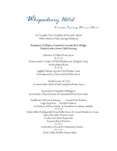Whipsiderry Hotel 6 course Evening Dinner Menu A Cornish Crab Crayfish & Avocado Salad With a Beetroot Salsa and Aged Balsamic  Rosemary & Thyme Crumbed Cornish Brie Wedge