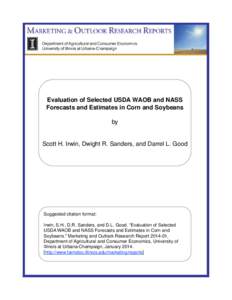 Statistics / Statistical forecasting / Demand / National Agricultural Statistics Service / United States Department of Agriculture / World Agricultural Supply and Demand Estimates / Consensus forecast / Maize / Forecasting / Food and drink / Agriculture / Energy crops