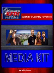 Wichita’s Country Favorites  www.kfdi.com Station Profile KFDI has been the leader in the radio market for over 48 years. The