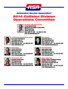 Automotive Service Association®  2014 Collision Division Operations Committee Dan Stander, AAM, Division Director Fix Auto Highlands Ranch