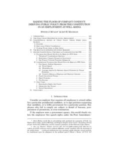 RAISING THE FLOOR OF COMPANY CONDUCT: DERIVING PUBLIC POLICY FROM THE CONSTITUTION IN AN EMPLOYMENT-AT-WILL ARENA STEVEN J. MULROY* & AMY H. MOORMAN I. INTRODUCTION .......................................................