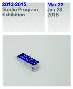 [removed]Studio Program Exhibition Mar 22 Jun 28