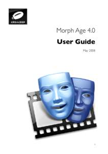 Morph Age 4.0  User Guide May 2008