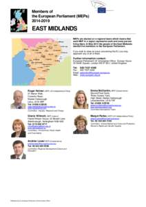 Members of the European Parliament (MEPs[removed]EAST MIDLANDS MEPs are elected on a regional basis which means that