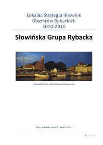 Lokalna Strategia Rozwoju Obszarów RybackichSłowińska Grupa Rybacka