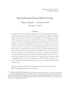 Preliminary and incomplete Comments welcome International Bond Risk Premia Magnus Dahlquist