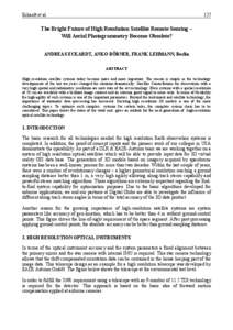 Eckardt et al[removed]The Bright Future of High Resolution Satellite Remote Sensing – Will Aerial Photogrammetry Become Obsolete?