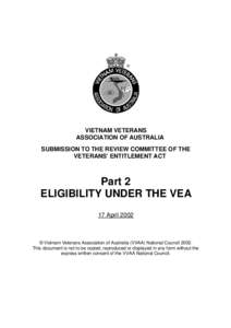 VIETNAM VETERANS ASSOCIATION OF AUSTRALIA SUBMISSION TO THE REVIEW COMMITTEE OF THE VETERANS’ ENTITLEMENT ACT  Part 2