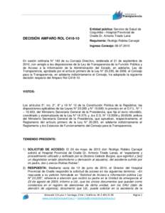 DECISIÓN AMPARO ROL C418-10  Entidad pública: Servicio de Salud de Coquimbo –Hospital Provincial de Ovalle Dr. Antonio Tirado Lana Requirente: Rodrigo Robles Carvajal