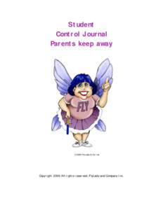 Student Control Journal Parents keep away C 2006 FlyLady & Co. Inc