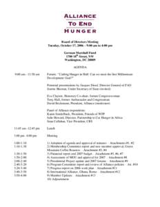 Board of Directors Meeting Tuesday, October 17, 2006 – 9:00 am to 4:00 pm German Marshall Fund 1700 18th Street, NW Washington, DC[removed]AGENDA