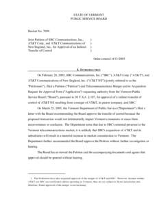 STATE OF VERMONT PUBLIC SERVICE BOARD Docket No[removed]Joint Petition of SBC Communications, Inc., AT&T Corp., and AT&T Communications of