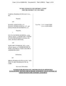 Case 1:14-cv[removed]KBJ Document 61 Filed[removed]Page 1 of 24  IN THE UNITED STATES DISTRICT COURT FOR THE DISTRICT OF COLUMBIA TAKEDA PHARMACEUTICALS U.S.A., INC.
