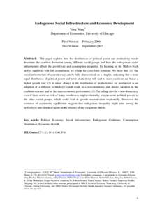 Endogenous Social Infrastructure and Economic Development Yong Wang* Department of Economics, University of Chicago First Version: February 2006 This Version: September 2007