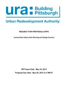 Landscape architecture / Larimer / Urban planning in Singapore / East Liberty / Urban studies and planning / Pittsburgh / Urban Redevelopment Authority / Highland Park / Urban renewal / Geography of Pennsylvania / Environment / Architecture
