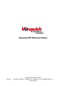 Exposing ISP Resource Abuse  Page 1/6 Exposing ISP Resource Abuse Copyright © 2003 by Vanquish, Inc. and Frank J. Urro All Rights Reserved