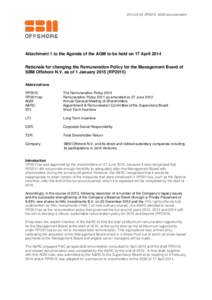 04_RP2015 AGM documentation  Attachment 1 to the Agenda of the AGM to be held on 17 April 2014 Rationale for changing the Remuneration Policy for the Management Board of SBM Offshore N.V. as of 1 JanuaryRP