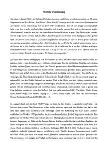 Werfels Versöhnung Die jüngst – August 2011 – im Wallstein Verlag erschienene empfehlenswerte Dokumentation von Christian Wagenknecht und Eva Willms „Karl Kraus – Franz Werfel“ bestätigt durch die zahlreiche