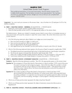 SAMPLE TEST United States Senate Youth Program The qualifying examination is a two-part examination. The first section consists of 55 multiple-choice questions. The last section consists of one essay question. You may ha