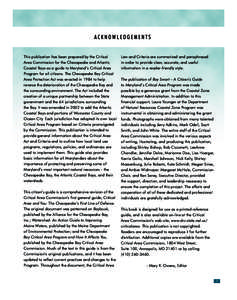 ACkNOWLEDGEMENTS This publication has been prepared by the Critical Area Commission for the Chesapeake and Atlantic Coastal Bays as a guide to Maryland’s Critical Area Program for all citizens. The Chesapeake Bay Criti