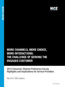 Customer experience / NICE Systems / Text messaging / Customer interaction management / Customer dynamics / 24/7 Customer / Marketing / Customer experience management / Interactive voice response