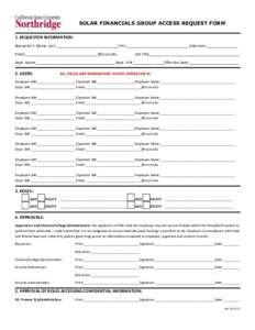 SOLAR FINANCIALS GROUP ACCESS REQUEST FORM 1. REQUESTOR INFORMATION: Requestor’s Name: Last:______________________________First:______________________________Extension:_______________ Email:____________________________