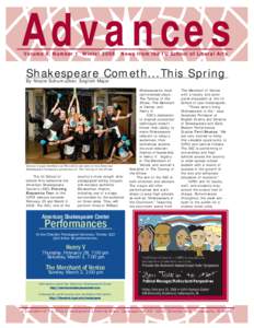 Advances Volume 9, Number 1 Winter 2008 News from the IU School of Liberal Arts  Shakespeare Cometh...This Spring