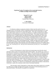 Leadership Practices 1 Exploring Teacher Perceptions of the Leadership Practices of Middle and High School Principals Donald W. Leech Robert Smith