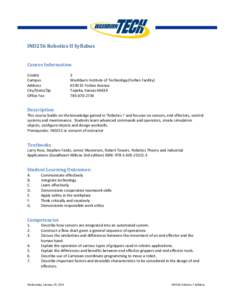 IND256 Robotics II Syllabus Course Information Credits Campus Address City/State/Zip